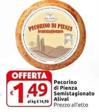 Carrefour Express Alival Pecorino di Pienza Semistagionato offerta