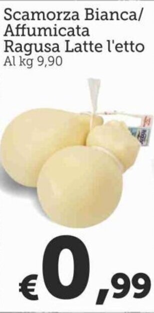 Scamorza Bianca/Affumicata Ragusa Latte l'etto