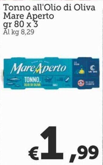 MAX Supermercati Mare Aperto Tonno all'Olio di Oliva 80 gr x 3 offerta