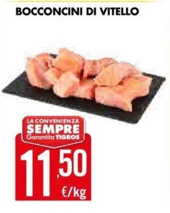 Tigros Bocconcini Di Vitello offerta
