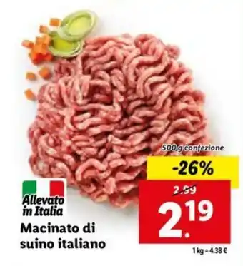 Lidl Macinato di suino Italiano 500g offerta