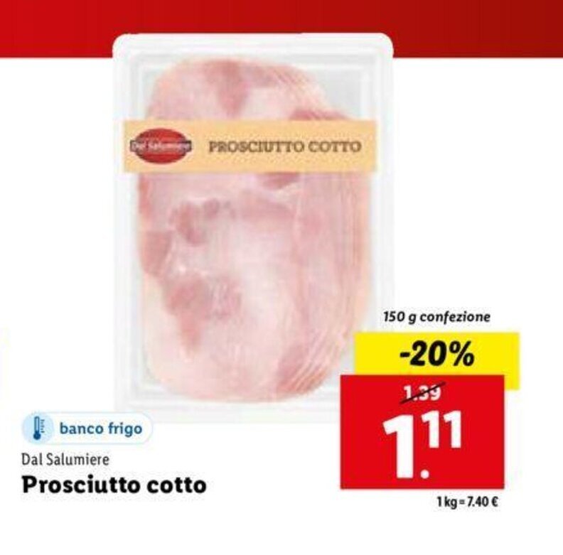 Dal Salumiere Prosciutto cotto 150 g offerta di Lidl