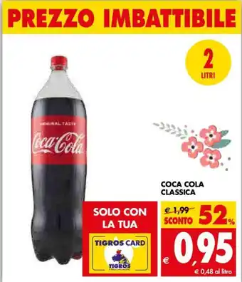Tigros Coca Cola Classica offerta