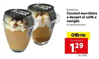 Lidl Caramel Macchiato O Dessert Al Caffè E Vaniglia 75g offerta