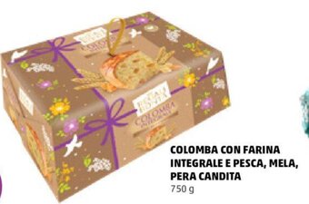 PENNY Colomba Con Farina Integrale E Pesca, Mela, Pera Candita 750 g offerta