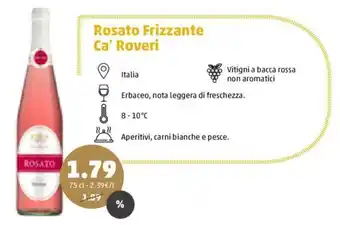 PENNY Rosato Frizzante Ca' Roveri 75 cl offerta
