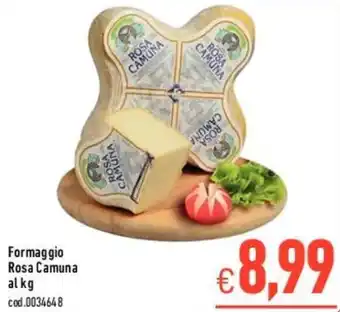 C+C Italmarket Formaggio Rosa Camuna offerta