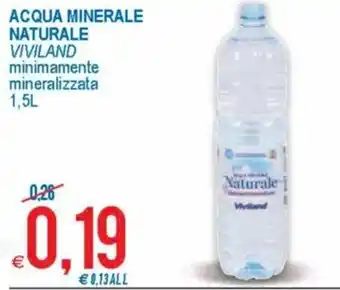MD Discount Acqua Minerale Naturale Viviland mimimamente mineralizzata 1,5l offerta