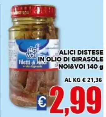 Vivo Supermercati Noi & Voi Alici Distese in Olio di Girasole 140 g offerta