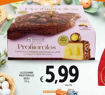 Spazio Conad Bauli La Colomba Profiteroles 750 g offerta
