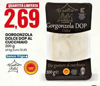 Eurospin Gorgonzola Dolce Dop Al Cucchiaio 200 g offerta