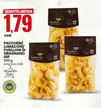 Eurospin Paccheri/Lumaconi/Fusilloni di Gragnano Igp 500 g offerta