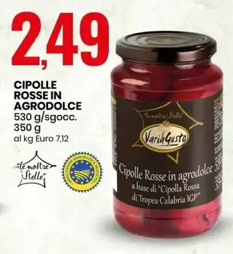 Eurospin Varia Gusto Cipolle Rosse in Agrodolce 530 g/350 g offerta