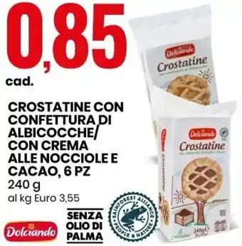 Eurospin Dolciando Crostatine con Confettura di Albicocche/Con Crema Alle Nocciole e Cacao, 6 pz 240 g offerta