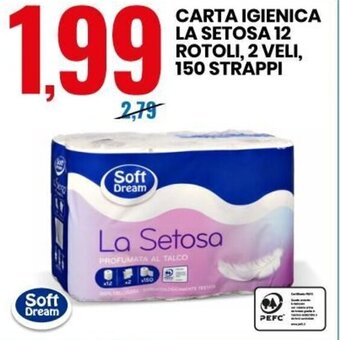 Eurospin Soft Dream Carta Igienica La Setosa 12 Rotoli, 2 Veli, 150 strappi offerta