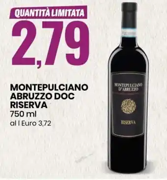 Eurospin Montepulciano Abruzzo DOC Riserva 750 ml offerta