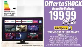 Eurospin Seleco Televisore 32" Led Smart offerta