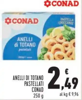 Conad Conad Anelli di Totano Pastellati 250 g offerta