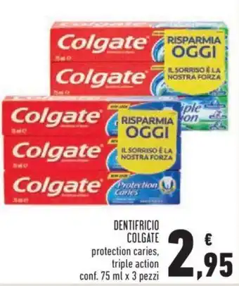 Conad Colgate Dentifricio protection caries, triple action 75 ml x 3 pezzi offerta