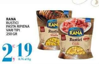 Sisa Rana Rustici Pasta Ripiena vari tipi 250 gr offerta