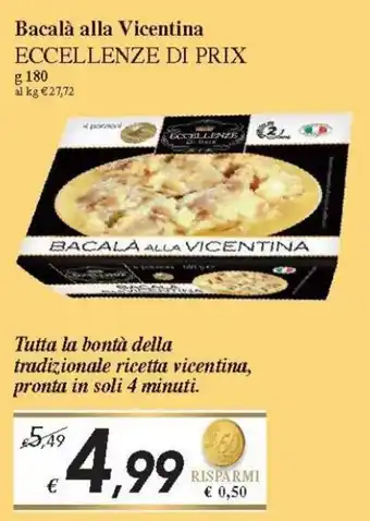 Prix Quality Eccellenze Di Prix Bacalà alla Vicentina 180 g offerta