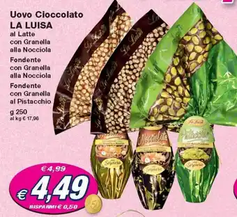 Prix Quality La Luisa Uovo Cioccolato 250 g offerta