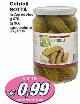 Prix Quality Sottà Cetrioli in Agrodolce 670 g offerta