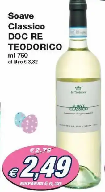 Prix Quality Re Teodorico Soave Classico DOC 750 ml offerta