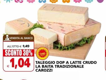 Il Gigante Taleggio dop a latte crudo la baita tradizionale carozzi offerta