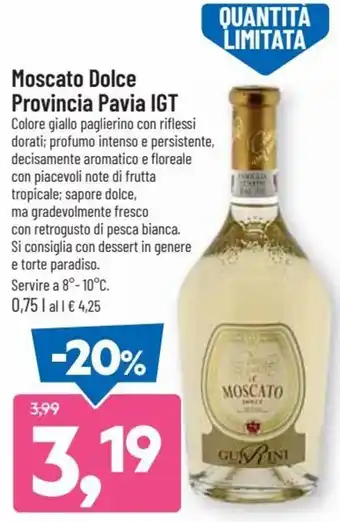 DPiù Moscato Dolce Provincia Pavia IGT 0,75 l offerta