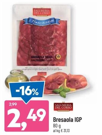 DPiù Salumeria Del Corso Bresaola IGP 80 g offerta