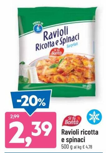 DPiù Si fa Bontà Ravioli ricotta e spinaci 500 g offerta