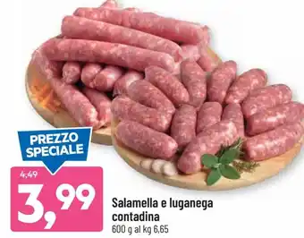 DPiù Salamella e luganega contadina 600 g offerta