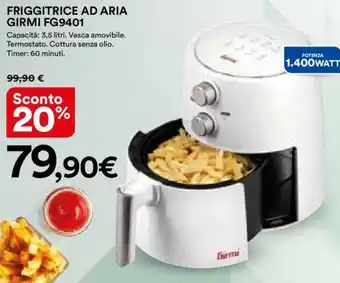Ipercoop Girmi Friggitrice ad Aria FG9401 offerta