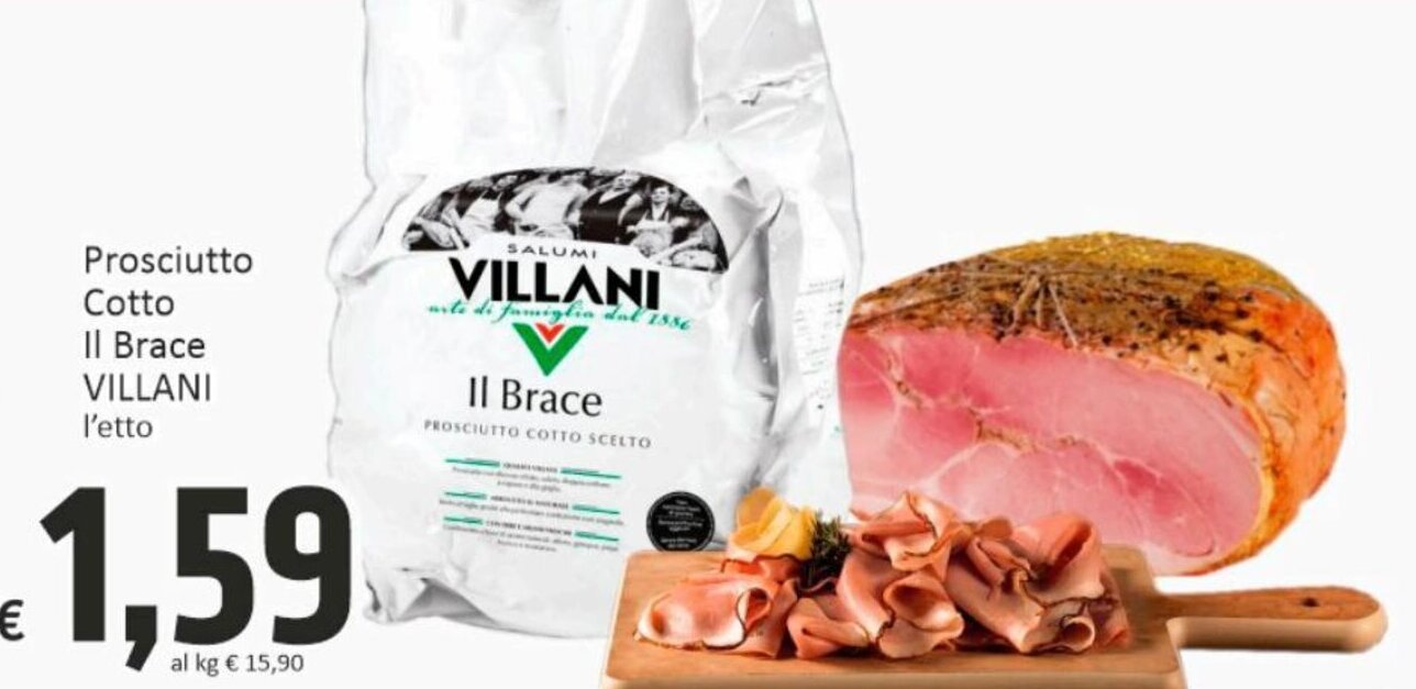 Villani Prosciutto Cotto il Brace offerta di Paghi Poco