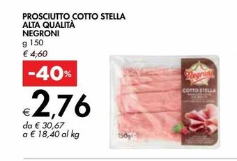 Bennet Prosciutto cotto stella alta qualita negroni g 150 offerta