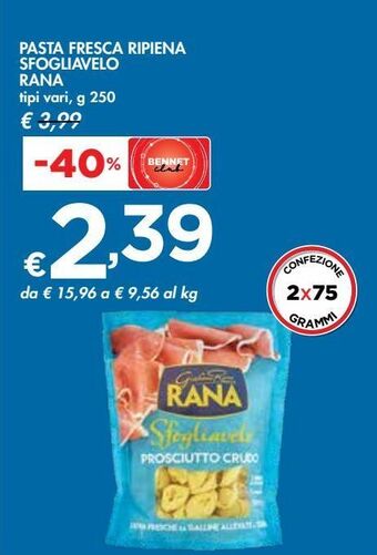 Bennet Pasta fresca ripiena sfogliavelo rana offerta