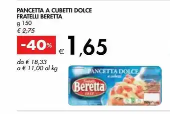 Bennet Pancetta a cubetti dolce fartelli beretta offerta