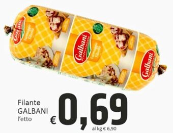 Paghi Poco Galbani Filante offerta