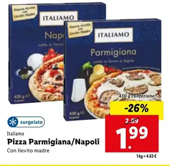 Lidl Italiamo Pizza Parmigiana/Napoli Con Lievito madre 430 g offerta
