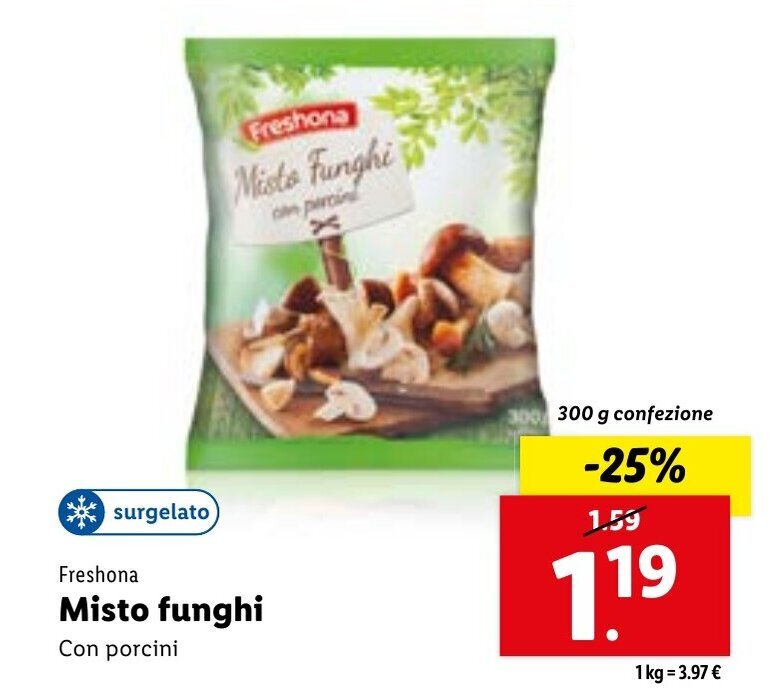 Freshona Misto funghi Con porcini 300 g offerta di Lidl