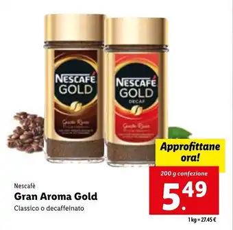 Lidl Nescafé Gran Aroma Gold Classico o decaffeinato 200 g offerta