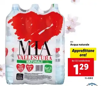 Lidl Mia Acqua naturale 6x 1.5 L offerta