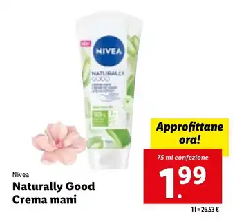 Lidl Nivea Naturally Good Crema mani 75 ml offerta