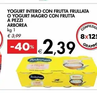Bennet Yogurt intero con futta frullata o yogurt magro con frutta a pezzi arborea offerta