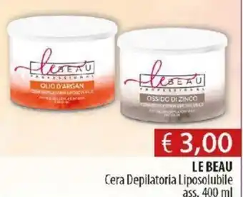 Acqua & Sapone Le Beau 100ml Cera Depilatoria 400ml offerta