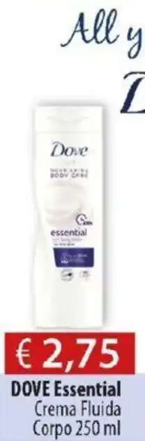 Acqua & Sapone Dove Essential Crema Fluida 250ml offerta