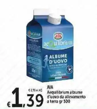 Carrefour Express Aia aeQuilibrium albume d'uovo da allevamento a terra 500 gr offerta