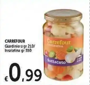 Carrefour Express Carrefour Giardiniera 210 gr/Insalatina 350 gr offerta
