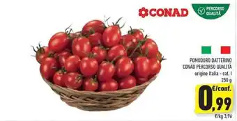 Conad Superstore Conad Pomodoro Datterino Percorso Qualità 250 g offerta
